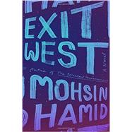 Exit West by Hamid, Mohsin, 9780735212176