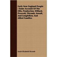 Early New England People by Titcomb, Sarah Elizabeth, 9781409712176
