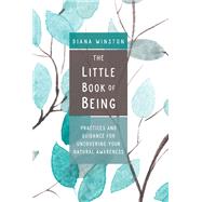 The Little Book of Being by Winston, Diana, 9781683642176