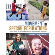 Movement in Special Populations: Fitness, Sport, and Physical Education for Individuals with Disabilities by Daniel J Burt, Bethany Khalaf, 9798765722176