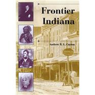 Frontier Indiana by Cayton, Andrew R. L., 9780253212177