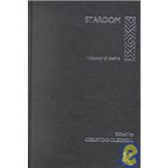 Stardom: Industry of Desire by Gledhill; Christine, 9780415052177