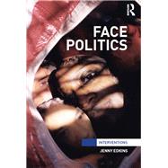 Face Politics by Edkins; Jenny, 9780415672177