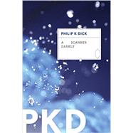 A Scanner Darkly by Dick, Philip K., 9780547572178