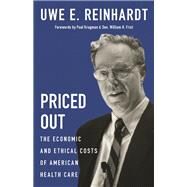 Priced Out by Reinhardt, Uwe E.; Krugman, Paul; Frist, William H.; Cheng, Tsung-mei (CON), 9780691192178