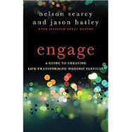 Engage by Searcy, Nelson; Hatley, Jason; Henson, Jennifer Dykes (CON), 9780801072178