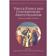 Virtue Ethics and Contemporary Aristotelianism by Bielskis, Andrius; Sgarbi, Marco; Leontsini, Eleni; Knight, Kelvin, 9781350122178