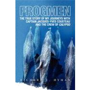 Frogmen by Hyman, Richard E., 9781456462178