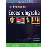 Feigenbaum. Ecocardiografa by Armstrong, William F.; Ryan, Thomas, 9788417602178