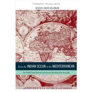 From the Indian Ocean to the Mediterranean by Aslanian, Sebouh David, 9780520282179