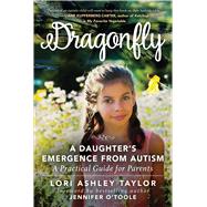 Dragonfly by Taylor, Lori Ashley; O'toole, Jennifer, 9781510732179