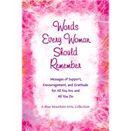 Words Every Woman Should Remember by Wayant, Patricia; Blue Mountain Arts Collection, 9781680882179