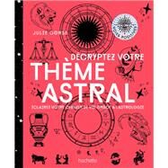 Dcrypter votre thme astral by Julie Gorse, 9782017092179