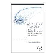Weighted Residual Methods by Hatami, Mohammad, 9780128132180