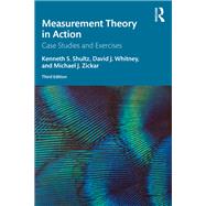 Measurement Theory in Action by Kenneth S Shultz; David J. Whitney; Michael J Zickar, 9780367192181