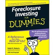 Foreclosure Investing For Dummies by Roberts, Ralph R.; Kraynak, Joseph, 9780470122181