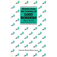 Stories from the Country of Lost Borders by Austin, Mary Hunter; Pryse, Marjorie, 9780813512181