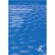 Care in the Community: Challenge and Demonstration by Knapp,Martin, 9781138612181