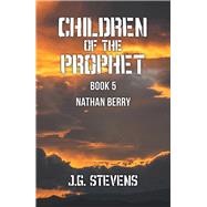 Children of the Prophet 5 by Stevens, J. G., 9781796072181