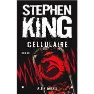 Cellulaire by Stephen King, 9782226172181