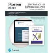 Pearson eText for Principles of Macroeconomics -- Combo Access Card by Case, Karl E.; Fair, Ray C.; Oster, Sharon E., 9780135662182