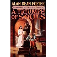 A Triumph of Souls by Foster, Alan Dean, 9780446522182