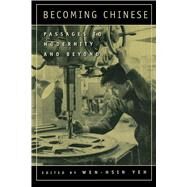 Becoming Chinese by Yeh, Wen-hsin, 9780520222182