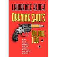 Opening Shots by Block, Lawrence, 9781581822182