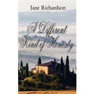 A Different Kind of Honesty by Richardson, Jane, 9781601542182