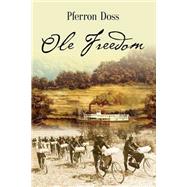 Ole Freedom by Doss, Pferron, 9781634902182