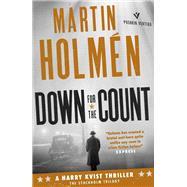 Down For the Count The Stockholm Trilogy: Volume Two by Holmn, Martin; Koch, Henning, 9781782272182