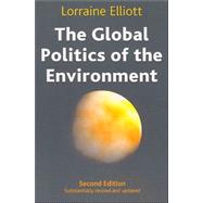 Global Politics of The Environment by Elliott, Lorraine, 9780814722183
