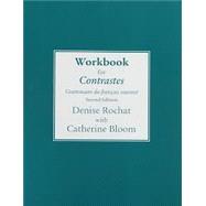 Contrastes Workbook: Grammaire du Francais Courant by Rochat, Denise, 9781636042183
