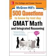 McGraw-Hill Education 500 GMAT Math and Integrated Reasoning Questions to Know by Test Day by McCune, Sandra Luna; Wheater, Carolyn, 9780071812184