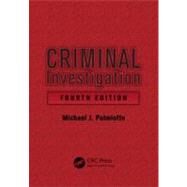 Criminal Investigation, Fourth Edition by Palmiotto; Michael J., 9781439882184