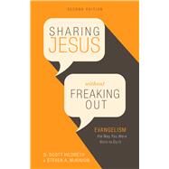 Sharing Jesus Without Freaking Out by Hildreth, D. Scott; McKinion, Steven A., 9781535982184