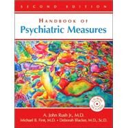 Handbook of Psychiatric Measures (Book with CD-ROM) by Rush, A. John, 9781585622184
