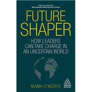 Future Shaper by Abbosh, Omar; O'keeffe, Niamh, 9781789662184