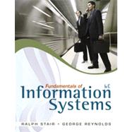 Fundamentals of Information Systems (with SOC Printed Access Card) by Stair, Ralph; Reynolds, George, 9780840062185