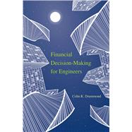 Financial Decision-making for Engineers by Drummond, Colin K., 9780300192186