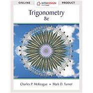 WebAssign Printed Access Card for McKeague/Turner's Trigonometry, 8th Edition, Single-Term by McKeague, Charles P.; Turner, Mark D., 9781337652186