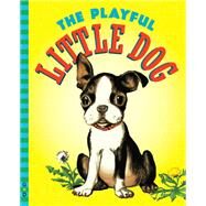The Playful Little Dog by Berg, Jean Horton; Robertson, Maurice, 9780448482187
