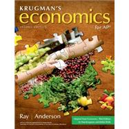 Krugman's Economics for AP* (High School) by Anderson, David A., 9781464122187