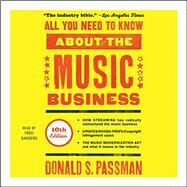 All You Need to Know About the Music Business by Passman, Donald S., 9781501122187
