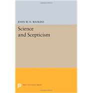 Science and Scepticism by Watkins, John, 9780691612188