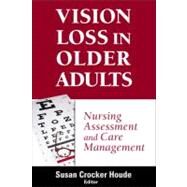 Vision Loss in Older Adults by Houde, Susan Crocker, 9780826102188