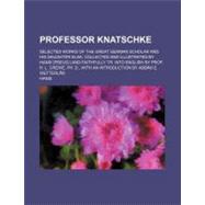 Professor Knatschke by Hansi, 9781154482188