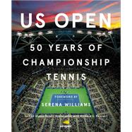 US Open 50 Years of Championship Tennis by Unknown, 9781419732188