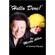 Hello Dere! by Allen, Marty, 9781502722188
