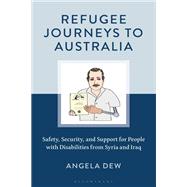 Refugee Journeys to Australia by Angela Dew, 9781666932188